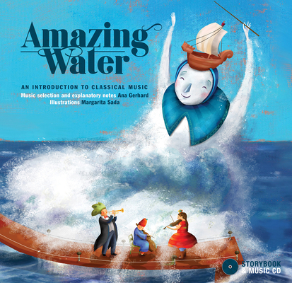 Amazing Water: An Introduction to Classical Music