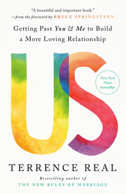Us: Getting Past You & Me to Build a More Loving Relationship (Goop Press)