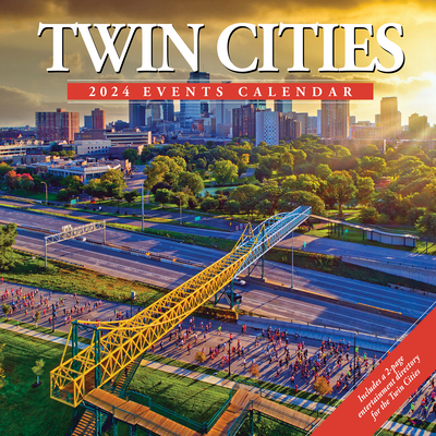 Twin Cities 2024 12 X 12 Wall Calendar By Willow Creek Press Cover Image