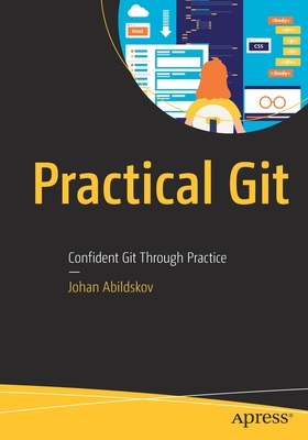 Practical Git: Confident Git Through Practice Cover Image