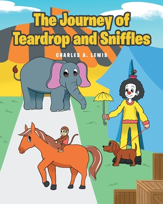 The Journey of Teardrop and Sniffles Cover Image