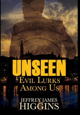 Unseen: Evil Lurks Among Us Cover Image