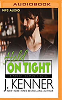 Hold on Tight (Man of the Month #2)