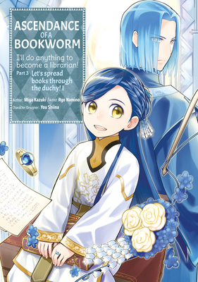 Ascendance of a Bookworm (Manga) Part 3 Volume 1 Cover Image