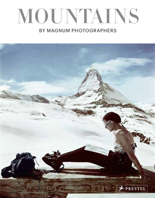 Mountains: By Magnum Photographers By Nathalie Herschdorfer, Pietro Giglio Cover Image