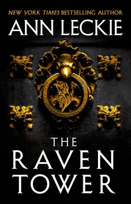 The Raven Tower By Ann Leckie Cover Image