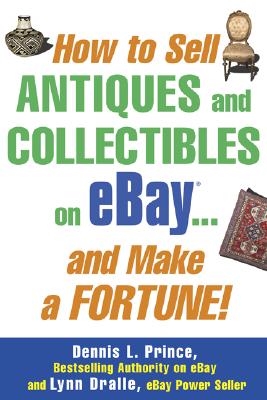 How to Sell Antiques and Collectibles on Ebay... and Make a Fortune! Cover Image
