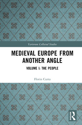 ▲01)【同梱不可】中世のもうひとつのヨーロッパ/The Other Europe in the Middle Ages/Florin Curta/Roman Kovalev/Brill/2008年/洋書/A Medieval Europe From Another Angle: Volume I: The People