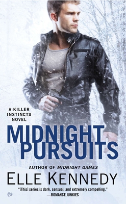 Midnight Pursuits (A Killer Instincts Novel #4) By Elle Kennedy Cover Image
