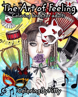 ColoingByKitty: The Art of Feeling: Coloring book for adults Cover Image