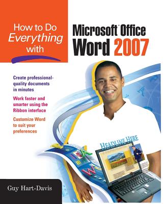 How to Do Everything with Microsoft Office Word 2007 (Paperback