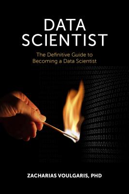 Data Scientist: The Definitive Guide to Becoming a Data Scientist Cover Image