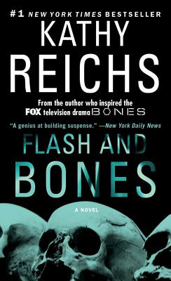 Flash and Bones: A Novel (A Temperance Brennan Novel #14)