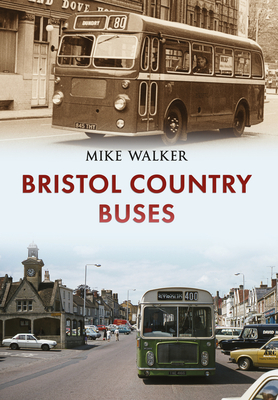 Bristol Country Buses By Mike Walker Cover Image