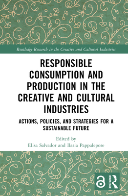 Responsible Consumption and Production in the Creative and Cultural ...