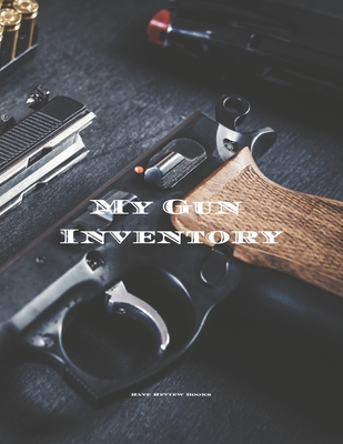 My Gun Inventory: Having a gun inventory is vitally important to any gun owner or collector. Keep a handy record of all your firearms in Cover Image