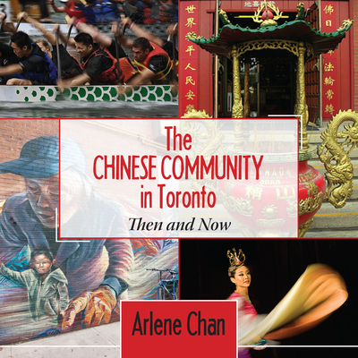 The Chinese Community in Toronto: Then and Now Cover Image