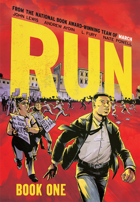 Run: Book One By John Lewis, Andrew Aydin, L. Fury (Illustrator), Nate Powell (Illustrator) Cover Image
