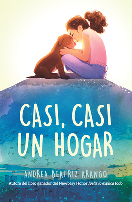 Casi, casi un hogar / Something Like Home By Andrea Beatriz Arango Cover Image