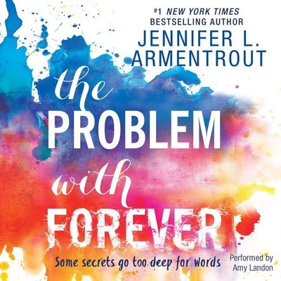 The Problem with Forever By Jennifer L. Armentrout, Amy Landon (Read by) Cover Image