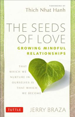 The Seeds of Love: Growing Mindful Relationships Cover Image