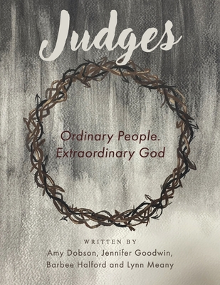 Judges: Ordinary People. Extraordinary God. Cover Image
