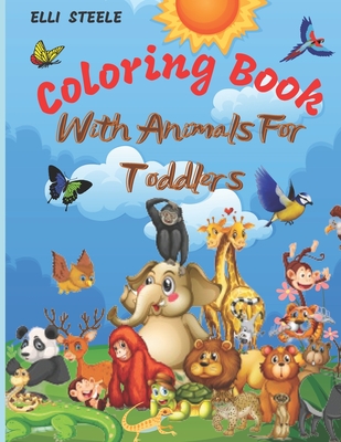The Big Book of Coloring: Toddler Coloring Book (8.5 x 11 | Coloring Books  for Kids Ages 2-4)
