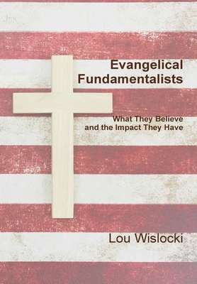 Evangelical Fundamentalists Cover Image