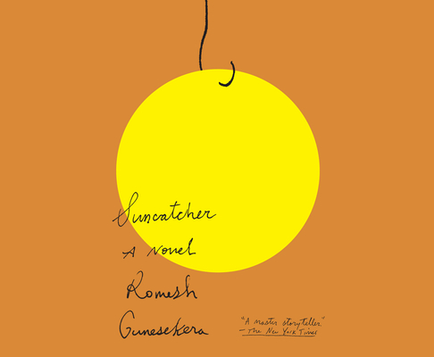 Suncatcher By Romesh Gunesekera, Romesh Gunesekera (Read by) Cover Image