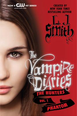 The Vampire Diaries: The Hunters: Phantom Cover Image