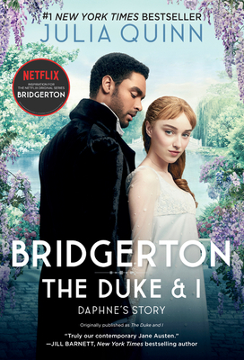 Bridgerton [TV Tie-in]: The Duke and I (Bridgertons #1) Cover Image