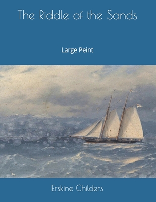 The Riddle of the Sands