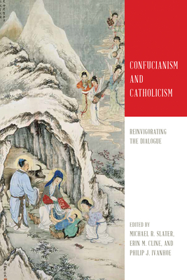 Confucianism and Catholicism: Reinvigorating the Dialogue Cover Image