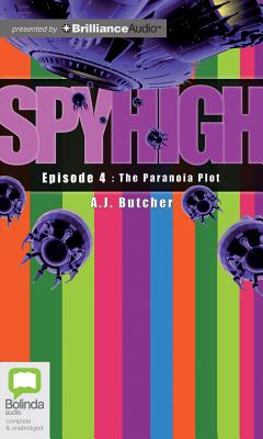 The Paranoia Plot (Spy High (Audio) #4) Cover Image