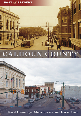 Calhoun County (Past and Present) Cover Image