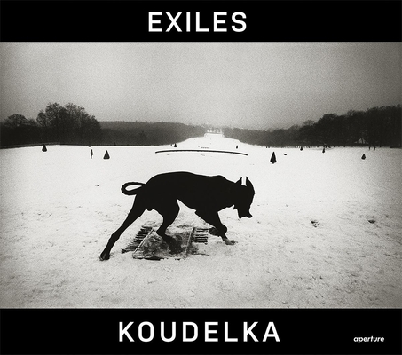 Josef Koudelka: Exiles By Josef Koudelka (Photographer), Josef Koudelka, Czeslaw Milosz (Text by (Art/Photo Books)) Cover Image