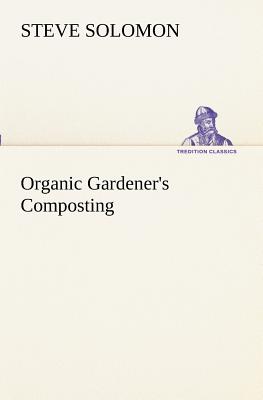 Organic Gardener's Composting Cover Image