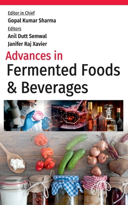 Advances In Fermented Foods And Beverages By Gopal Kumar Sharma Cover Image