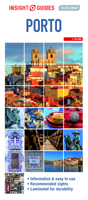 Insight Guides Flexi Map Porto (Insight Maps) (Insight Flexi Maps) By Insight Guides Cover Image