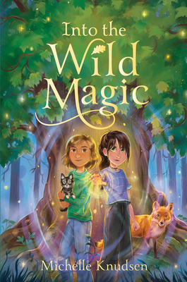 Cover for Into the Wild Magic