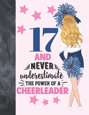 17 And Never Underestimate The Power Of A Cheerleader