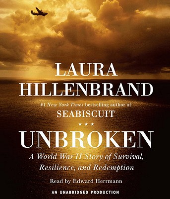Unbroken: A World War II Story of Survival, Resilience, and Redemption cover