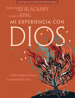 Mi Experiencia Con Dios - Libro Para El Discípulo: Experiencing God - Member Book Spanish Edition