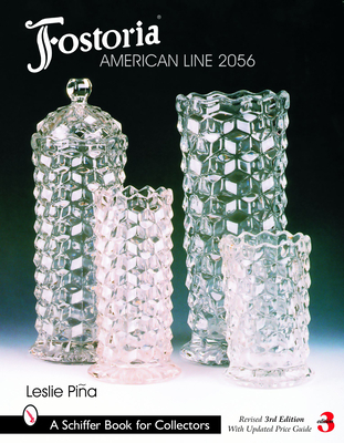 Fostoria American Line 2056 (Schiffer Book for Collectors) Cover Image