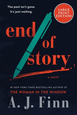 End of Story: A Novel By A. J. Finn Cover Image