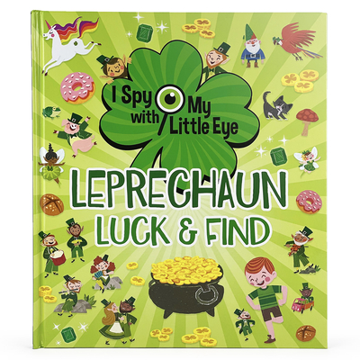 Leprechaun Luck & Find (I Spy with My Little Eye) Cover Image