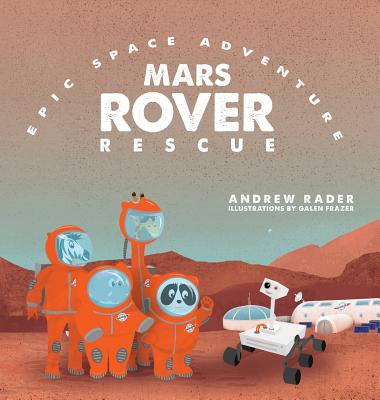 Mars Rover Rescue (Epic Space Adventure #2) Cover Image