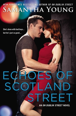 Echoes of Scotland Street (On Dublin Street Series #5) By Samantha Young Cover Image
