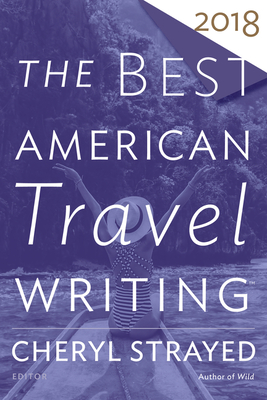 Cover for The Best American Travel Writing 2018