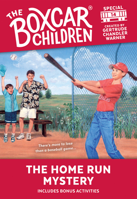 The Home Run Mystery (The Boxcar Children Mystery & Activities Specials #14) By Gertrude Chandler Warner (Created by) Cover Image